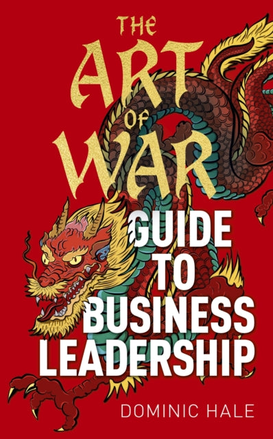 Art Of War Guide To Business Leadership