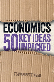 Economics 50 Key Ideas Unpacked