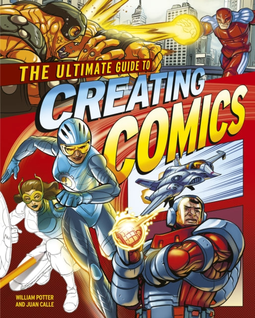 Ultimate Guide To Creating Comics