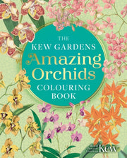 Kew Gardens Amazing Orchids Colouring Bo