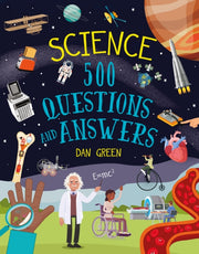 Science 500 Questions & Answers By Green, Dan