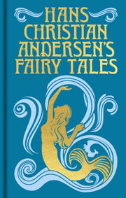 Hans Christian Andersens Fairy Tales By Andersen, Hans C