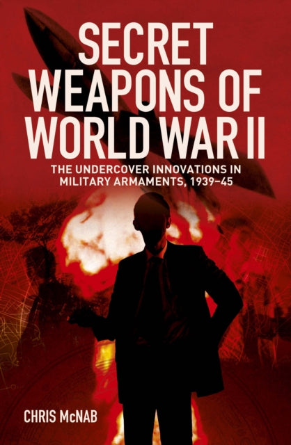Secret Weapons Of World War Ii