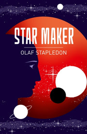 Star Maker By Stapledon, Olaf