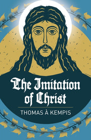 Imitation Of Christ By Kempis, Thomas