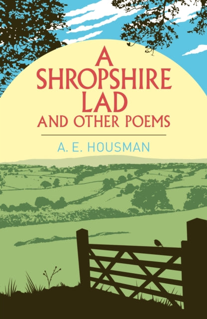 Shropshire Lad & Other Poems By Housman, A E