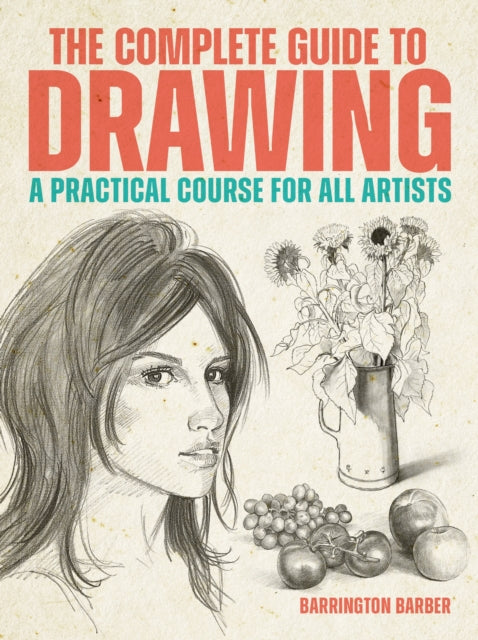 Complete Guide To Drawing By Barber, Barrington