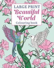 Large Print Beautiful World Colouring Bk By Willow, Tansy