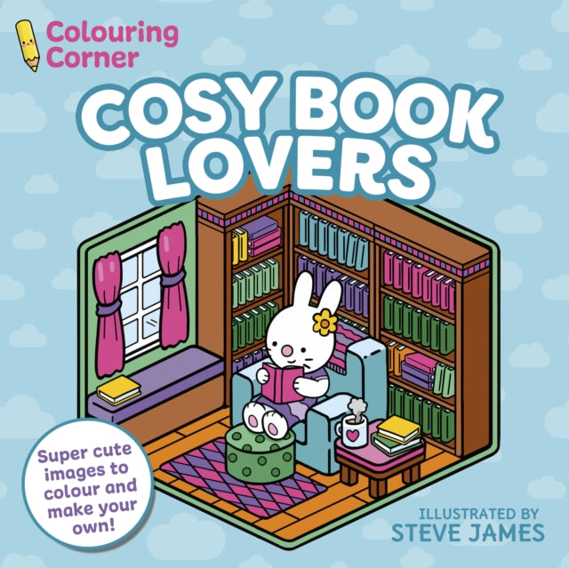 Colouring Corner Cosy Book Lovers By James, Steve