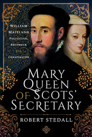 Mary Queen Of Scots Secretary By Stedall, Robert