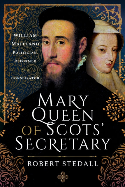 Mary Queen Of Scots Secretary By Stedall, Robert