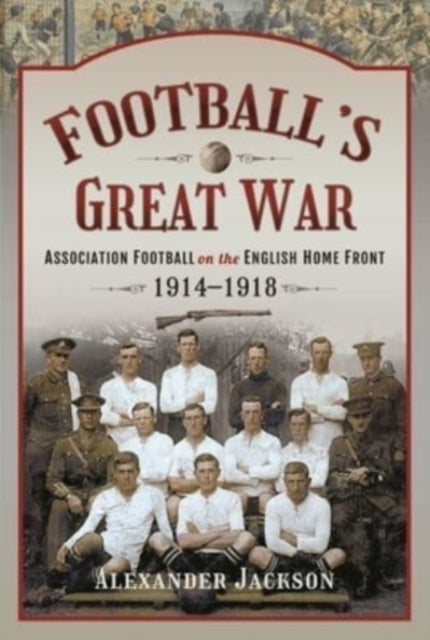 Footballs Great War