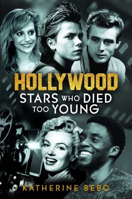 Hollywood Stars Who Died Too Young By Bebo, Katherine