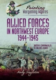 Painting Wargaming Figures Allied Forces