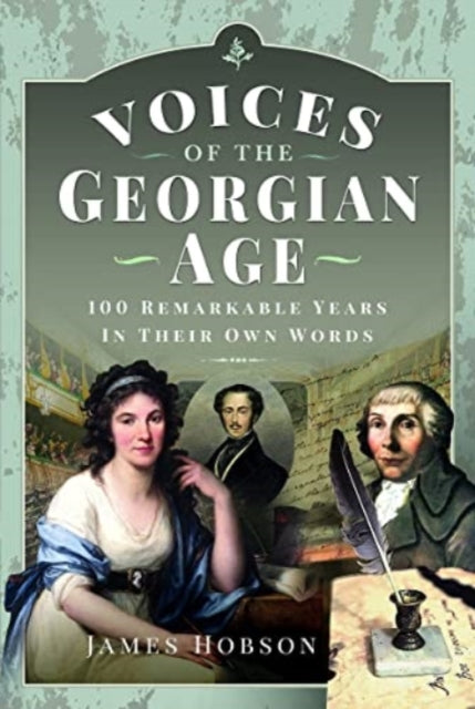 Voices Of The Georgian Age