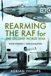 Rearming The Raf For Second World War