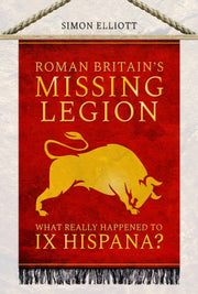 Roman Britains Missing Legion