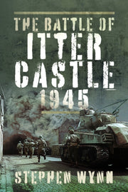 Battle Of Itter Castle 1945 By Wynn, Stephen