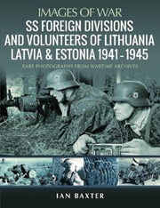 Ss Foreign Divisions Volunteers Of Lithu By Baxter, Ian