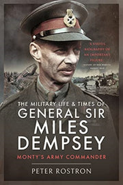 Military Life And Times Of General Sir M By Rostron, Peter
