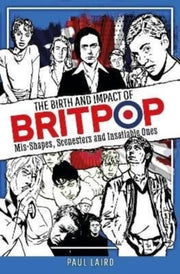 Birth & Impact Of Britpop