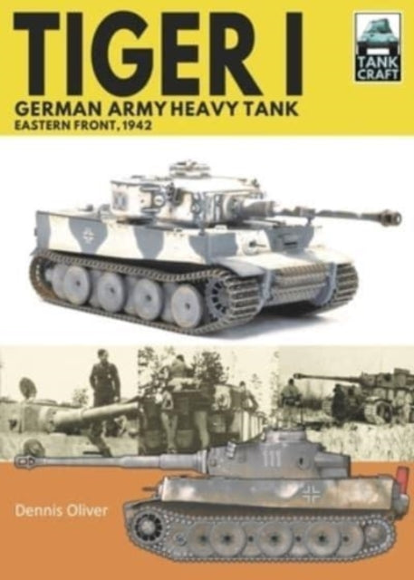 Tiger I German Army Heavy Tank