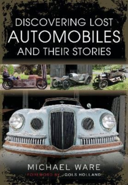 Discovering Lost Automobiles/their Stori