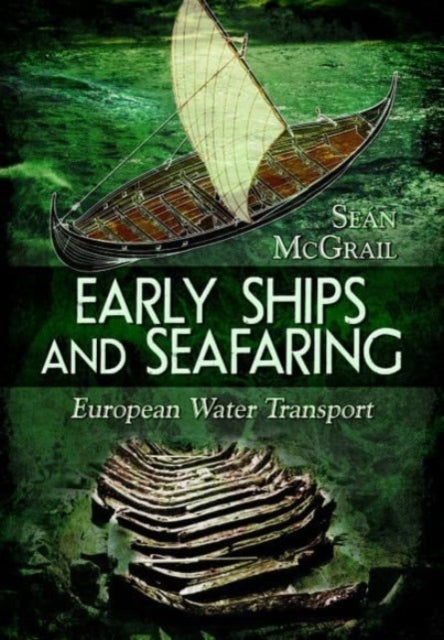 Early Ships & Seafaring