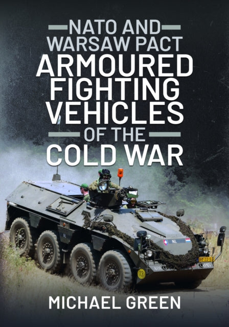 Nato & Warsaw Pact Armoured Fighting