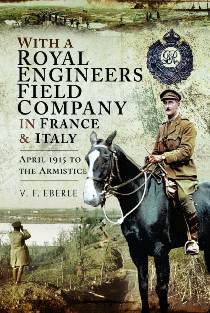 With A Royal Engineers Field Company In
