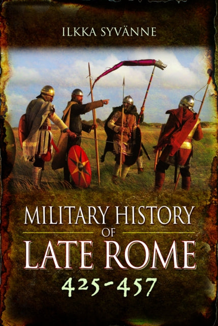 Military History Of Late Rome 425-457