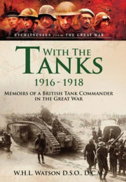 With The Tanks 19161918