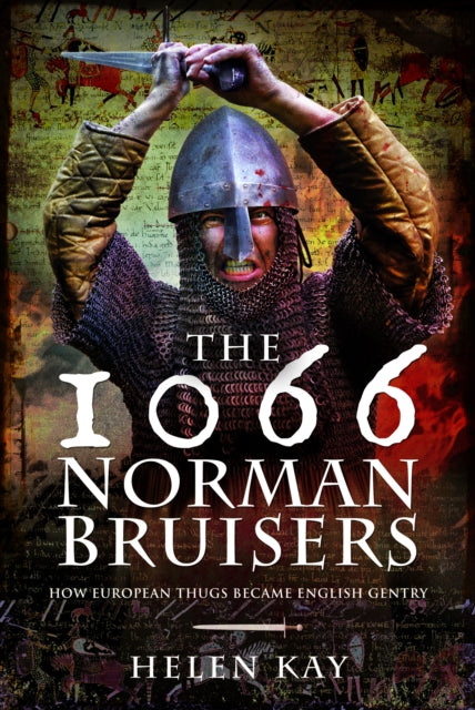 1066 Norman Bruisers By Kay, Helen