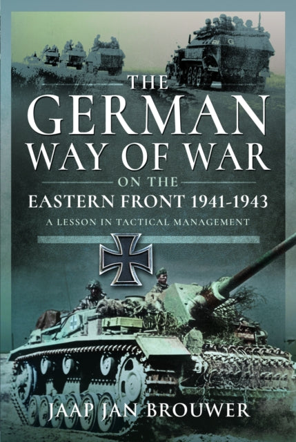 German Way Of War On The Eastern Front