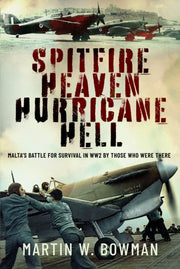 Spitfire Heaven Hurricane Hell