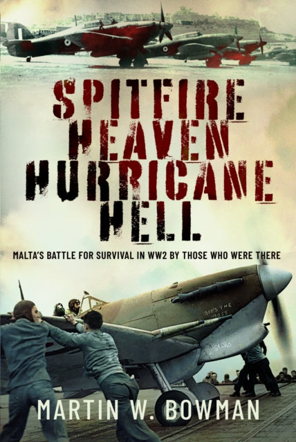 Spitfire Heaven Hurricane Hell
