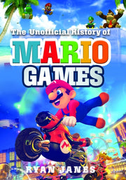 Unofficial History Of Mario Games By Janes, Ryan