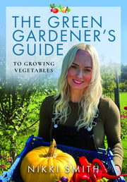 Green Gardeners Guide To Growing Vegetab By Jones, Nikki