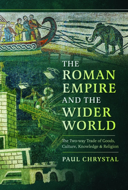 Roman Empire & The Wider World