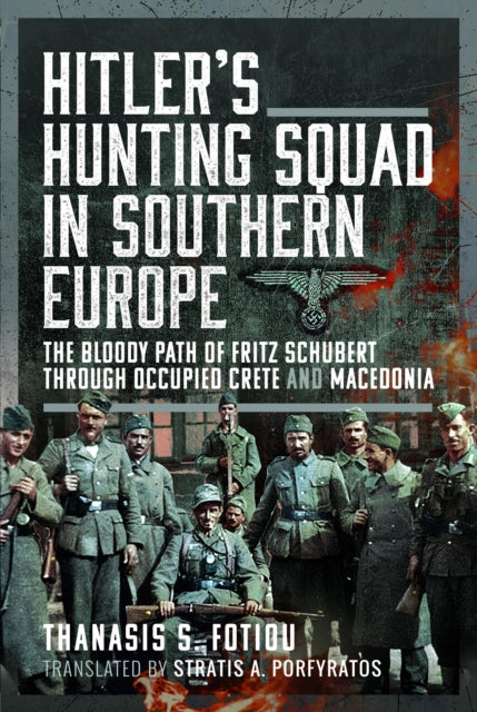 Hitlers Hunting Squad In Southern Europe