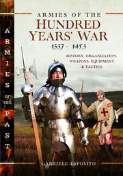 Armies Of/hundred Years War 1337-1453 By Esposito, Gabriele