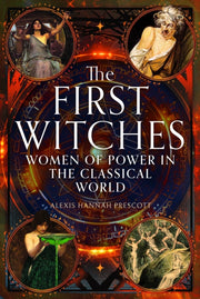 First Witches By Prescott, Alexis H