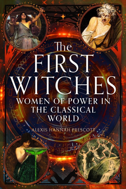 First Witches By Prescott, Alexis H