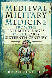 Medieval Military Medicine/middle Ages By Burfield, Brian