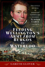 Feeding Wellingtons Army/burgos To Water By Glover, Gareth