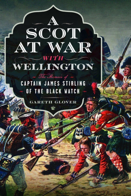 Scot At War With Wellington