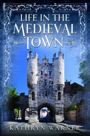 Life In The Medieval Town