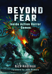 Beyond Fear Inside Action Horror Games