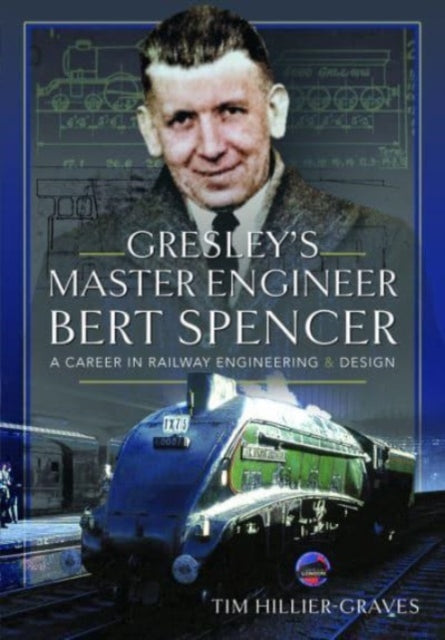 Gresleys Master Engineer Bert Spencer