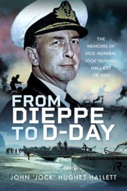 From Dieppe To Dday
